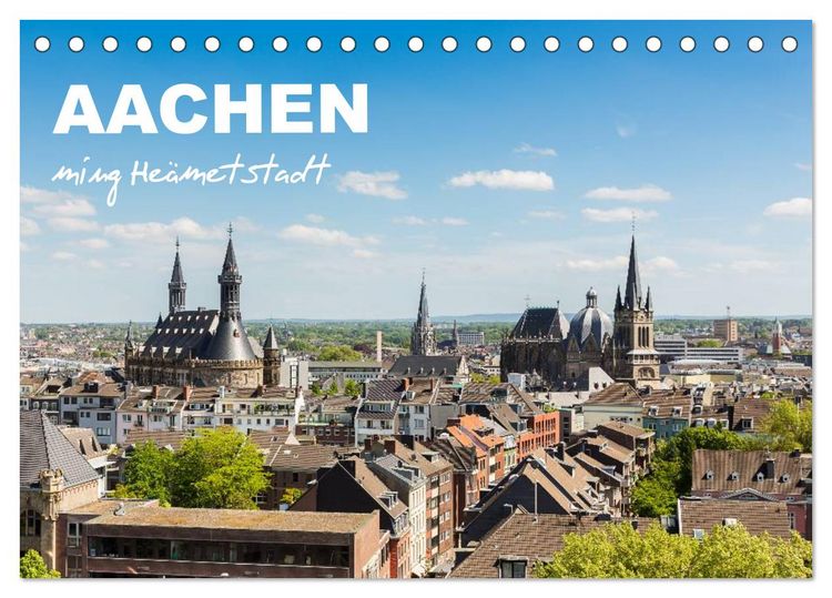 Produktbild: Aachen - ming He&auml;metstadt (Tischkalender 2026 DIN A5 quer), CALVENDO Monatskalender