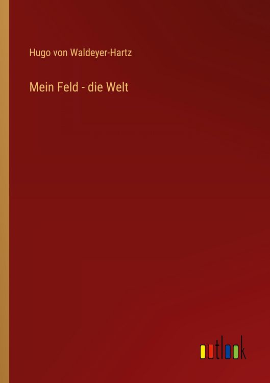 Produktbild: Mein Feld - die Welt