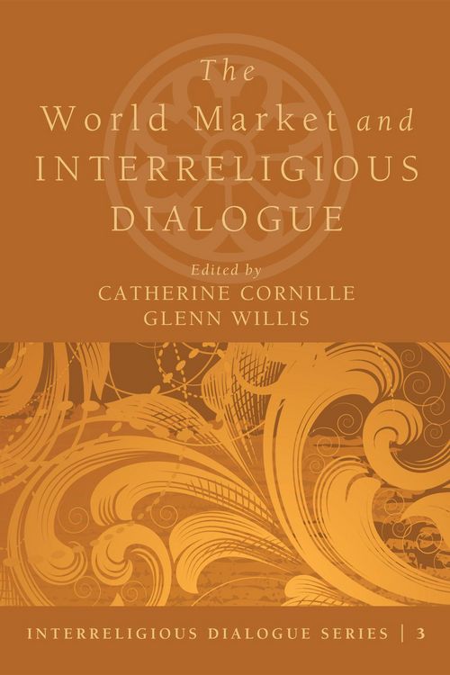 Produktbild: The World Market and Interreligious Dialogue