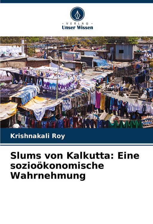 Produktbild: Slums von Kalkutta: Eine sozio&ouml;konomische Wahrnehmung