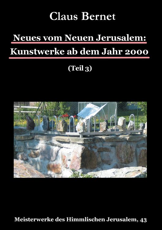 Produktbild: Neues vom Neuen Jerusalem: Kunstwerke ab dem Jahr 2000 (Teil 3)