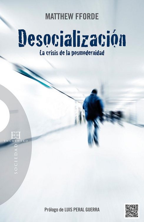 Produktbild: Desocializaci&oacute;n : la crisis de la posmodernidad