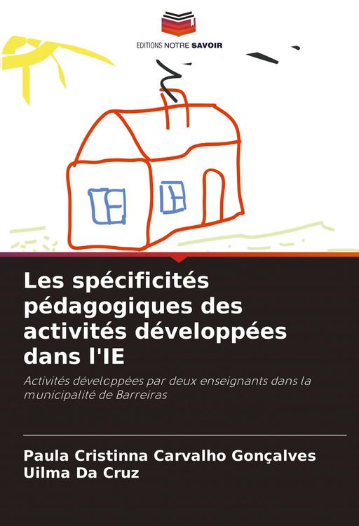 Produktbild: Les sp&eacute;cificit&eacute;s p&eacute;dagogiques des activit&eacute;s d&eacute;velopp&eacute;es dans l'IE