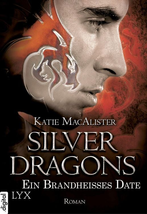 Produktbild: Silver Dragons - Ein brandhei&szlig;es Date