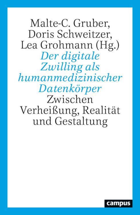Produktbild: Der digitale Zwilling als humanmedizinischer Datenk&ouml;rper
