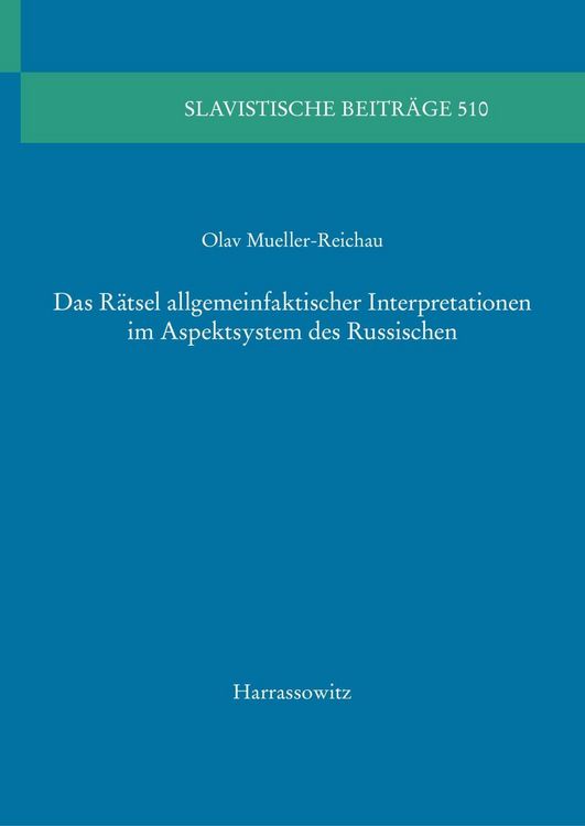 Produktbild: Das R&auml;tsel allgemeinfaktischer Interpretationen im Aspektsystem des Russischen