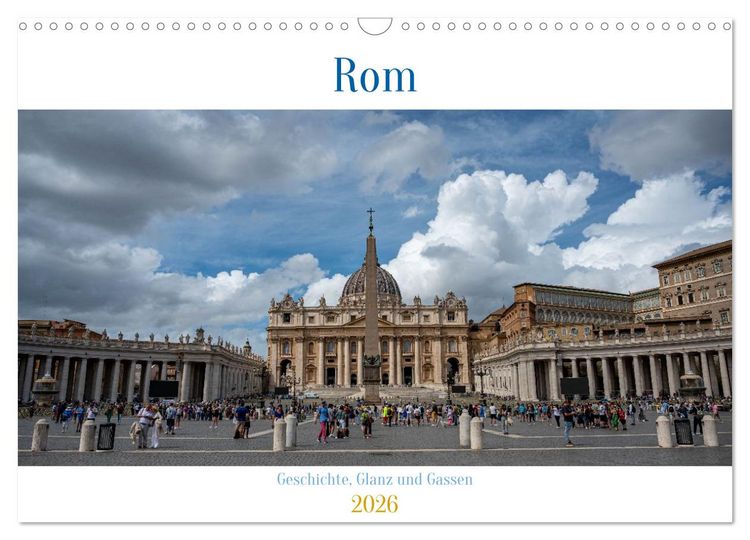 Produktbild: Rom &ndash; Geschichte, Glanz und Gassen (Wandkalender 2026 DIN A3 quer), CALVENDO Monatskalender