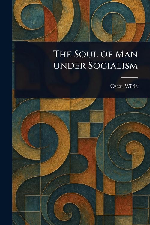 Produktbild: The Soul of Man Under Socialism