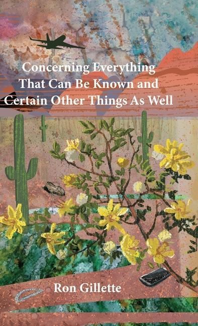 Produktbild: Concerning Everything That Can Be Known and Certain Other Things As Well