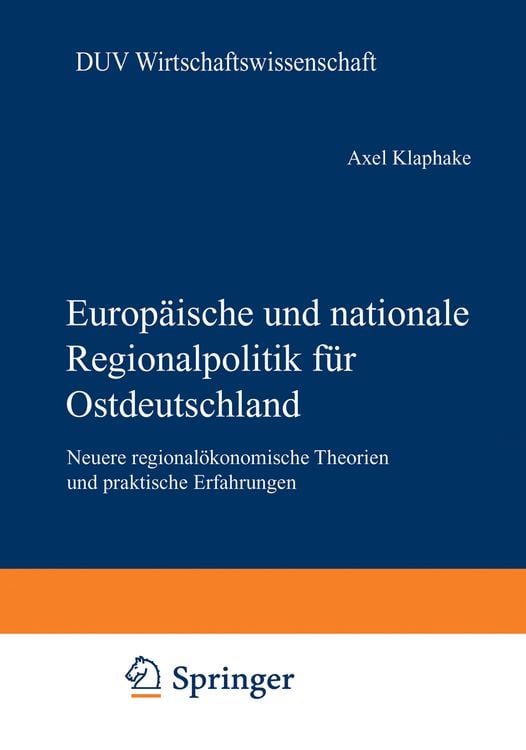 Bild vom Artikel Europäische und nationale Regionalpolitik für Ostdeutschland vom Autor Axel Klaphake