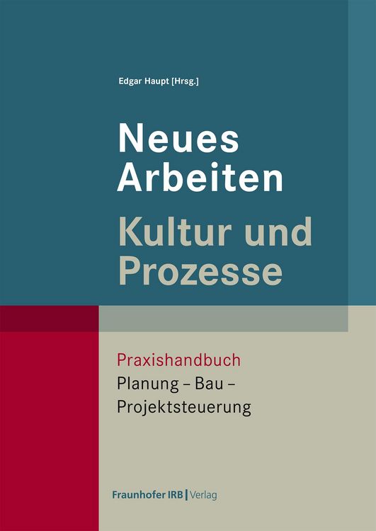 Produktbild: Neues Arbeiten - Kultur und Prozesse