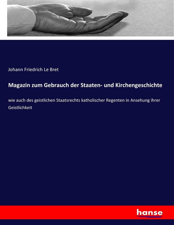 Produktbild: Magazin zum Gebrauch der Staaten- und Kirchengeschichte