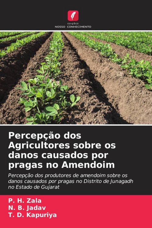 Produktbild: Percep&ccedil;&atilde;o dos Agricultores sobre os danos causados por pragas no Amendoim
