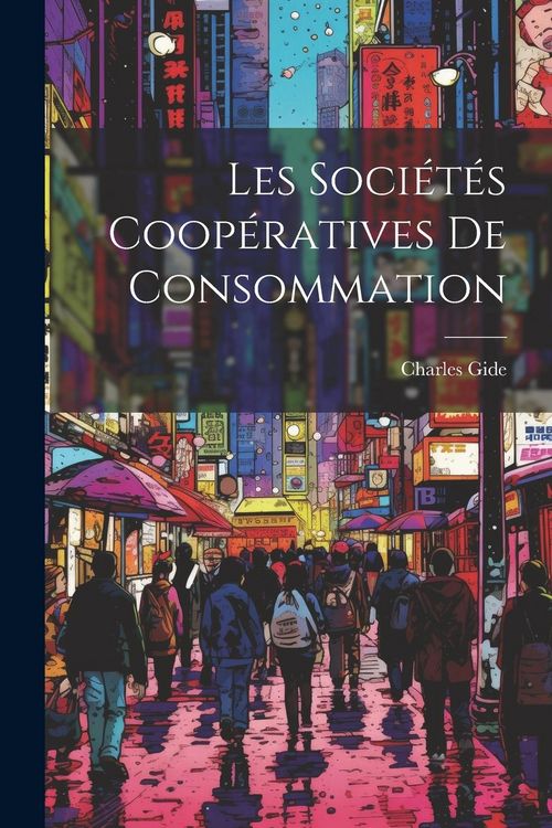 Produktbild: Les Soci&eacute;t&eacute;s Coop&eacute;ratives De Consommation