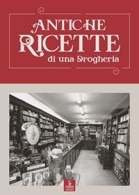 Produktbild: Antiche ricette di una drogheria