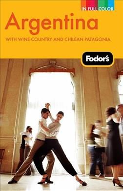 Produktbild: Fodor's Argentina: With Wine Country and Chilean Patagonia