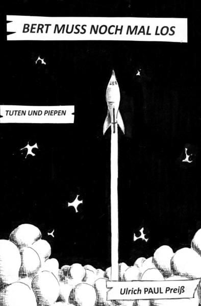 Produktbild: Raketenbert / Bert muss noch mal los