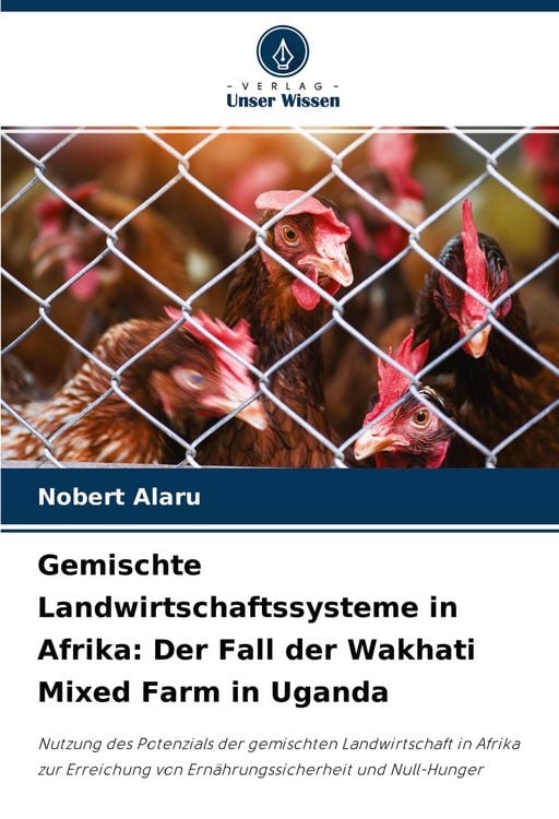 Produktbild: Gemischte Landwirtschaftssysteme in Afrika: Der Fall der Wakhati Mixed Farm in Uganda