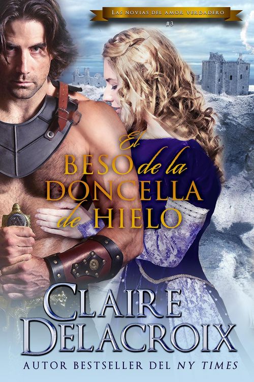 Produktbild: El beso de la doncella de hielo (Las novias del amor verdadero, #3)