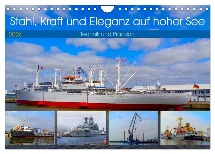 Produktbild: Stahl, Kraft und Eleganz auf hoher See (Wandkalender 2026 DIN A4 quer), CALVENDO Monatskalender