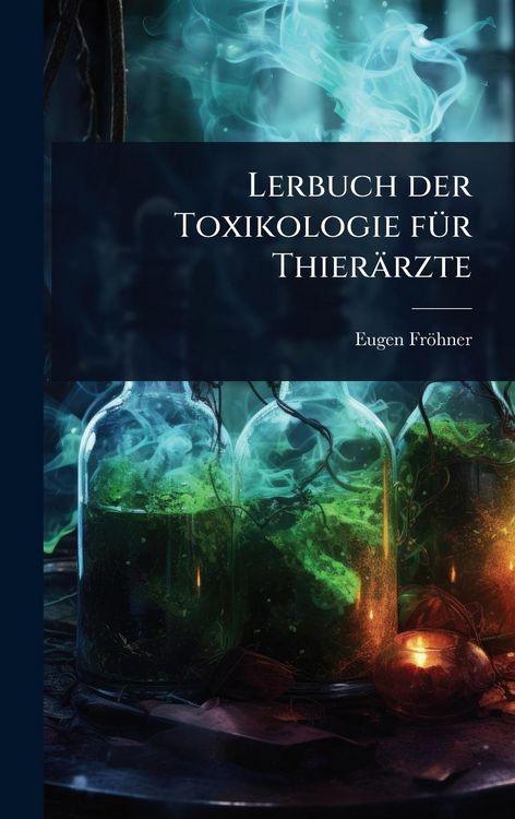 Produktbild: Lerbuch der Toxikologie f&Atilde;1/4r Thier&auml;rzte