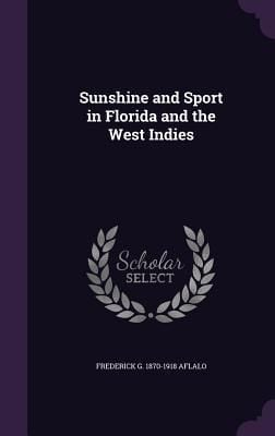 Produktbild: Sunshine and Sport in Florida and the West Indies