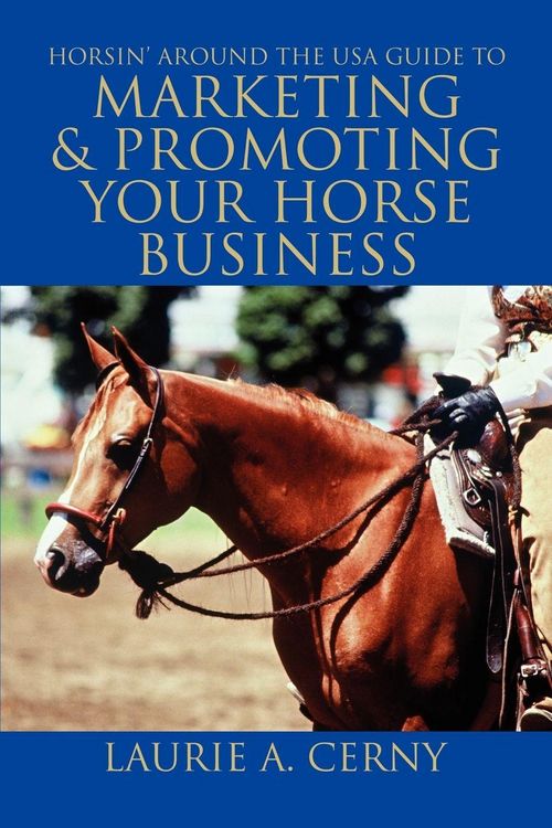 Produktbild: Horsin' Around The USA Guide To Marketing & Promoting Your Horse Business