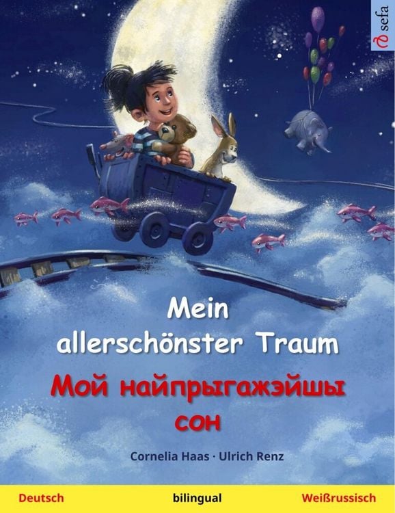 Produktbild: Mein allersch&ouml;nster Traum - (Deutsch - Wei&szlig;russisch)
