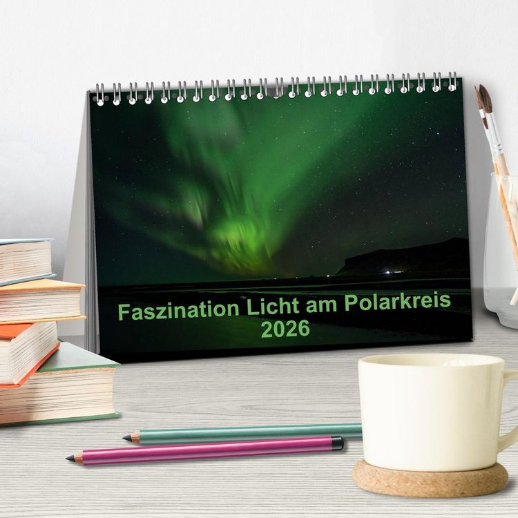 Produktbild: Faszination Licht am Polarkreis (Tischkalender 2026 DIN A5 quer), CALVENDO Monatskalender
