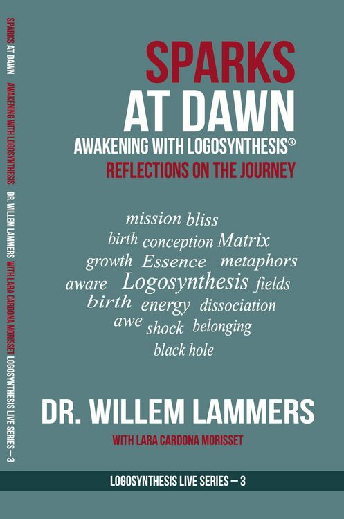 Produktbild: Sparks at Dawn: Awakening with Logosynthesis&reg;. Reflections on the Journey (Logosynthesis Live Series #3)