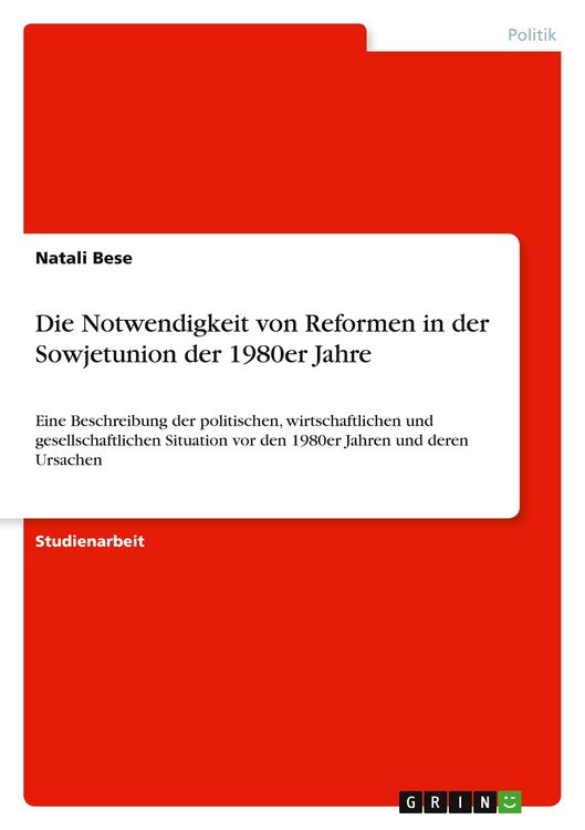 Produktbild: Die Notwendigkeit von Reformen in der Sowjetunion der 1980er Jahre