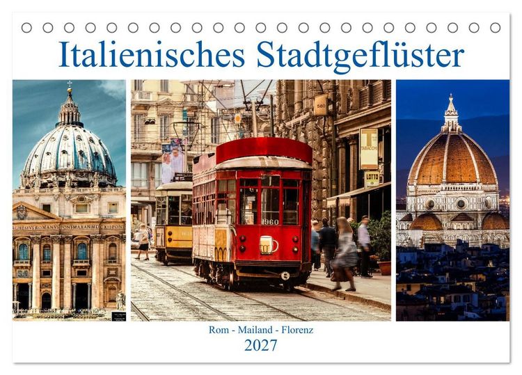 Produktbild: Italienisches Stadtgefl&uuml;ster, Rom - Mailand - Florenz (Tischkalender 2027 DIN A5 quer), CALVENDO Monatskalender