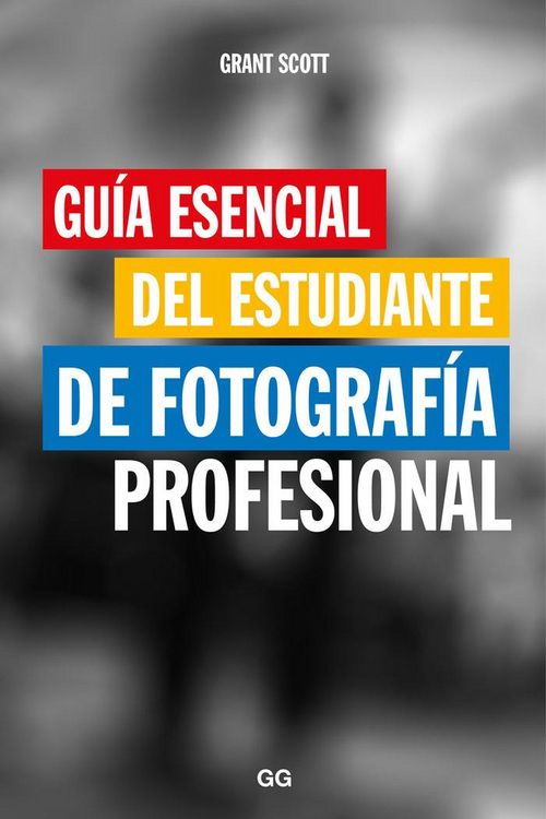 Produktbild: Gu&iacute;a esencial del estudiante de fotograf&iacute;a profesional