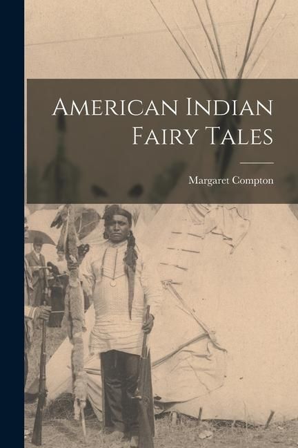 Produktbild: American Indian Fairy Tales