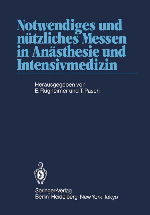 Produktbild: Notwendiges und n&uuml;tzliches Messen in An&auml;sthesie und Intensivmedizin