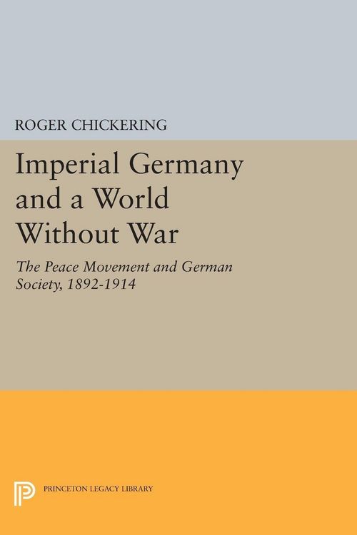 Produktbild: Imperial Germany and a World Without War