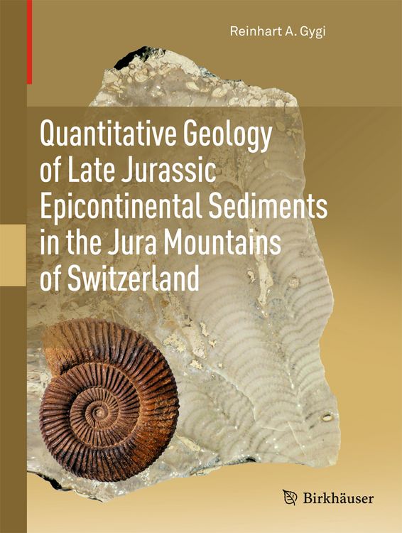 Produktbild: Quantitative Geology of Late Jurassic Epicontinental Sediments in the Jura Mountains of Switzerland