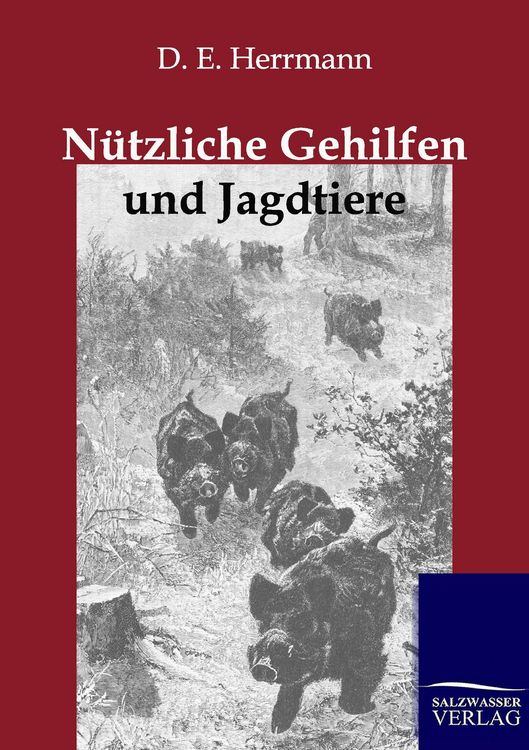 Produktbild: N&uuml;tzliche Gehilfen und Jagdtiere