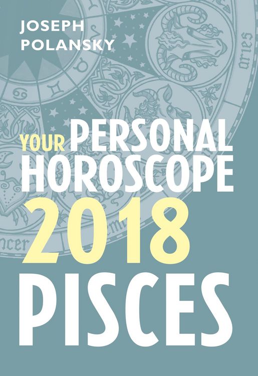 Produktbild: Pisces 2018: Your Personal Horoscope