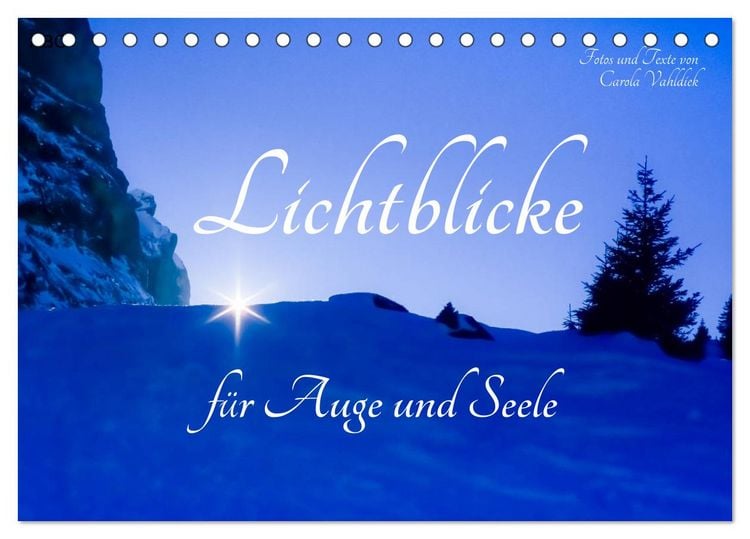 Produktbild: Lichtblicke f&uuml;r Auge und Seele - Der Kalender (Tischkalender 2026 DIN A5 quer), CALVENDO Monatskalender