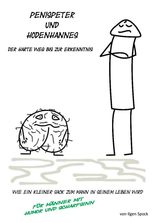 Produktbild: Penispeter und Hodenhannes - der harte Weg bis zur Erkenntnis