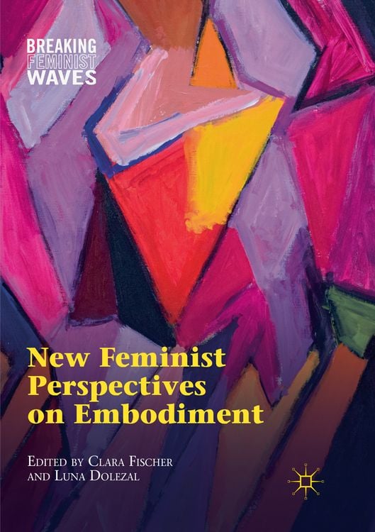 Produktbild: New Feminist Perspectives on Embodiment