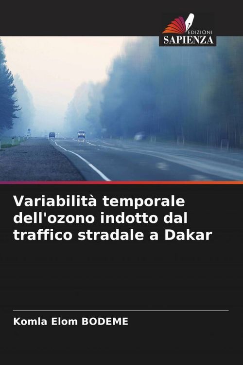 Produktbild: Variabilit&agrave; temporale dell'ozono indotto dal traffico stradale a Dakar