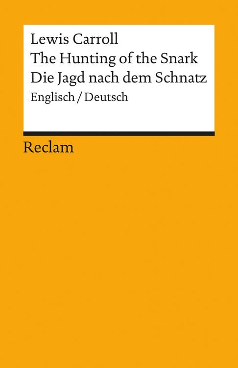 Produktbild: The Hunting of the Snark / Die Jagd nach dem Schnatz
