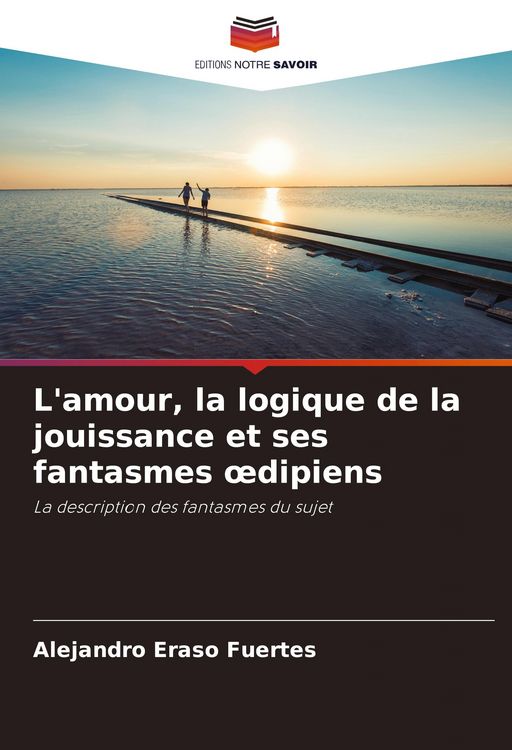 Produktbild: L'amour, la logique de la jouissance et ses fantasmes &iquest;dipiens