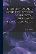 Produktbild: Neotropical Ants in the Collections of the Royal Museum of Stockholm. Part I.