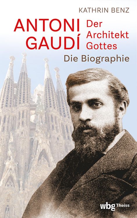 Produktbild: Antoni Gaud&iacute; - Der Architekt Gottes