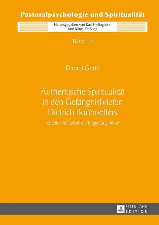 Produktbild: Authentische Spiritualit&auml;t in den Gef&auml;ngnisbriefen Dietrich Bonhoeffers