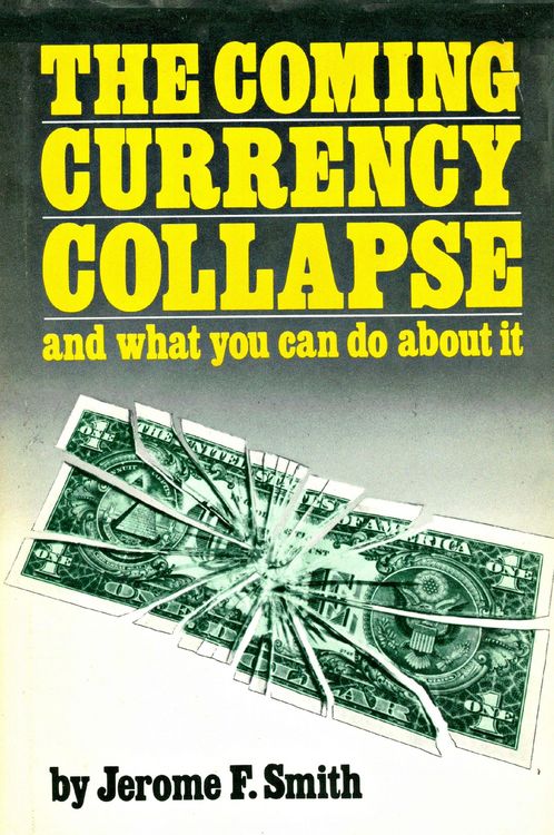 Produktbild: Coming Currency Collapse and what you can do about it