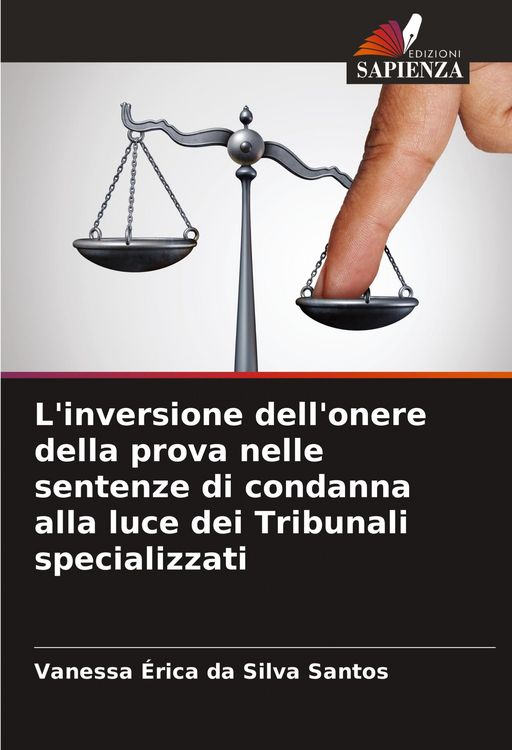 Produktbild: L'inversione dell'onere della prova nelle sentenze di condanna alla luce dei Tribunali specializzati